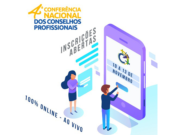 4º Conferência Nacional dos Conselhos - EVENTO ONLINE
